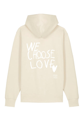 unisex hoodie we choose love (erwachsene)