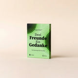 zwei freunde, ein gedanke